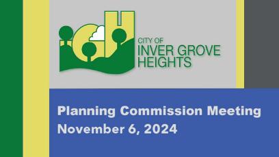 Inver Grove Heights Planning Commission 11-6-24
