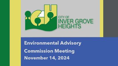 Inver Grove Heights Environmental Advisory Commission 11-14-24