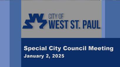 West St. Paul Special City Council Meeting of 1-2-25