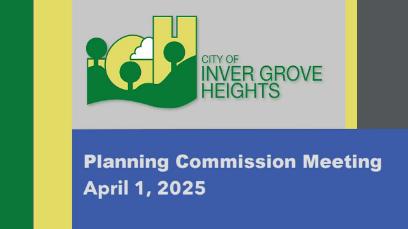 Inver Grove Heights Planning Commission of 4-1-25