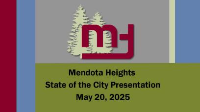 Mendota Heights State of the City Presentation of 5-20-25