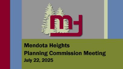 Mendota Heights Planning Commission Meeting of 7-22-25