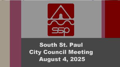 South St. Paul City Council Meeting of 8-4-25