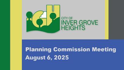 Inver Grove Heights Planning Commission of 8-6-25