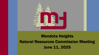 Mendota Heights Natural Resources Meeting of 6-11-25