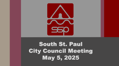 South St. Paul City Council Meeting of 5-5-25