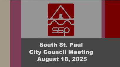 South St. Paul City Council Meeting of 8-18-25
