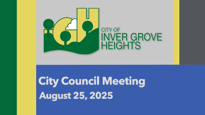 Inver Grove Heights City Council Meeting  of 8-25-25