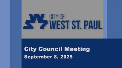 West St. Paul City Council Meeting of 9-8-25