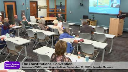 America's 250th: Inventing a Nation - A Constitutional Convention #3
