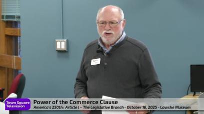 America's 250th:  Article I – The Legislative Branch: Power of the Commerce #4