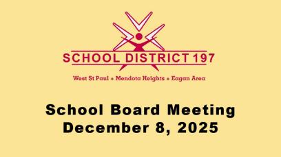 ISD197 School Board Meeting of 12-8-25