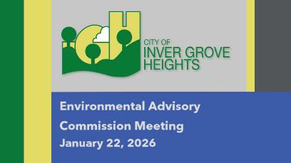 Inver Grove Heights Environmental Advisory Commission of 1-22-26