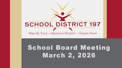 ISD 197 School Board Meeting of 3-2-26